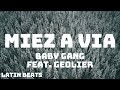 Baby Gang - Miez A Via (Testo/Lyrics) feat. Geolier