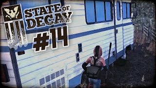 State of Decay Day One Edition Part 14 - "FOUND THE RV!!!" 1080p PC Gameplay