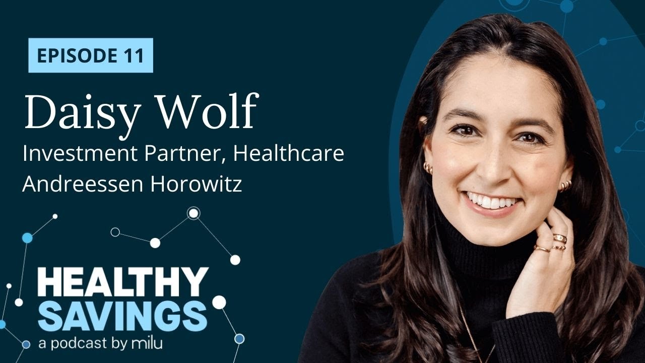 Investing in Healthcare, with Daisy Wolf - Healthy Savings Episode 11