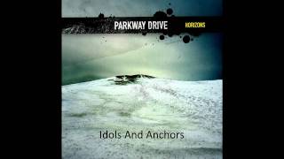 Parkway Drive - Carrion and Idols And Anchors