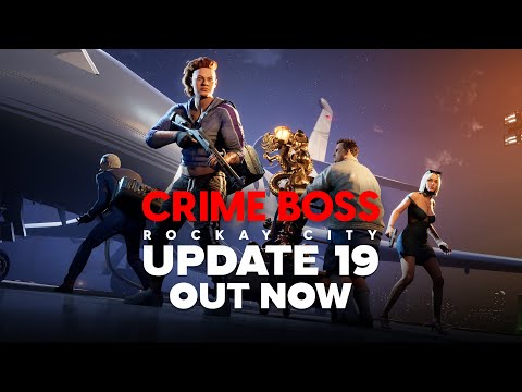 Crime Boss: Rockay City Update 19 Trailer