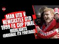 Man United v Newcastle 1999 FA Cup Final (Original ITV Coverage)