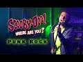 Scooby Doo Where Are You? | Punk Rock Extended Cover (MxPx)
