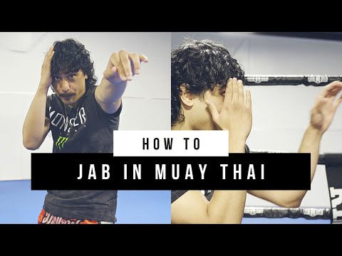 How To Throw A Jab.. In MUAY THAI