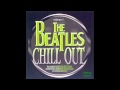 The Beatles Chill Out - And I Love Her 
