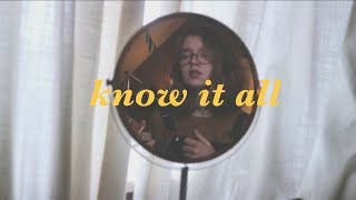 Know it all- Hoodie Allen (cover)