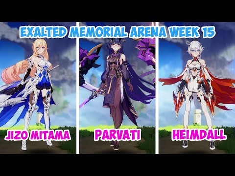 Exalted Memorial Arena | Jizo Mitama, Parvati, Heimdall | Week 15 - Honkai Impact 3rd