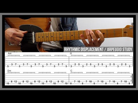 Rhythmic Displacement / Arpeggio Study #1 - Technique Exercise