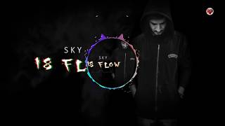 18 FLOW - SKY  ( lyrical Video ) | Reality Predictors