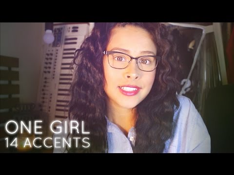 One Girl, 14 Accents