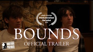 BOUNDS Official Trailer (4K)