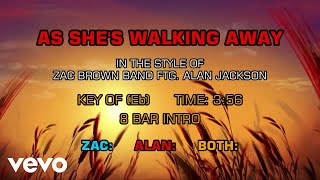 Zac Brown Band ftg. Alan Jackson - As She&#39;s Walking Away (Karaoke)