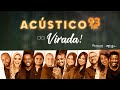 Acústico 93 Da Virada AO VIVO 2020 FELIZ ANO NOVO
