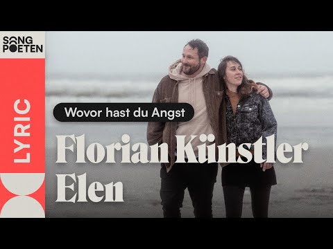 Florian Künstler x Elen - Wovor hast du Angst (Akustik Version | Lyric Video)
