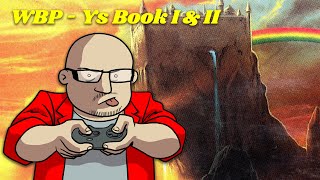 Whatcha' Been Playing? - Ys Book I&amp;II