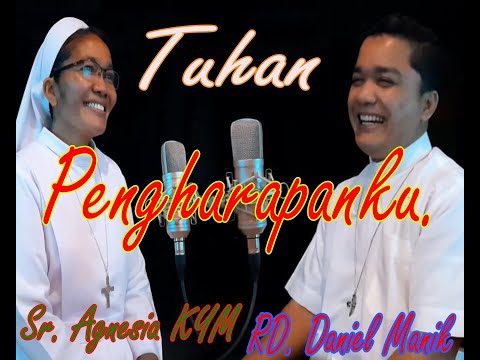TUHAN PENGHARAPANKU
