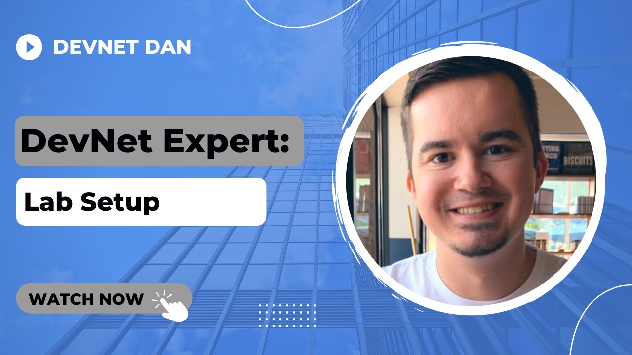 Road to DevNet Expert (2022): Lab Setup