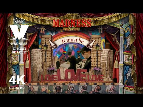 Madness - It Must Be Love (Official 4K Lyric Video)