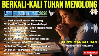 Download lagu SAAT AKU HAMPIR MENYERAH 😭,Tuhan Datang Menolongku ✝️ Lagu Rohani Kristen Terbaik 2026 mp3 Download lagu SAAT AKU HAMPIR MENYERAH 😭,Tuhan Datang Menolongku ✝️ Lagu Rohani Kristen Terbaik 2026 mp3