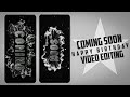 🔥Coming Soon Birthday Video Editing Alight Motion || 🥵 Birthday Video Editing Tutorial || Cinematic