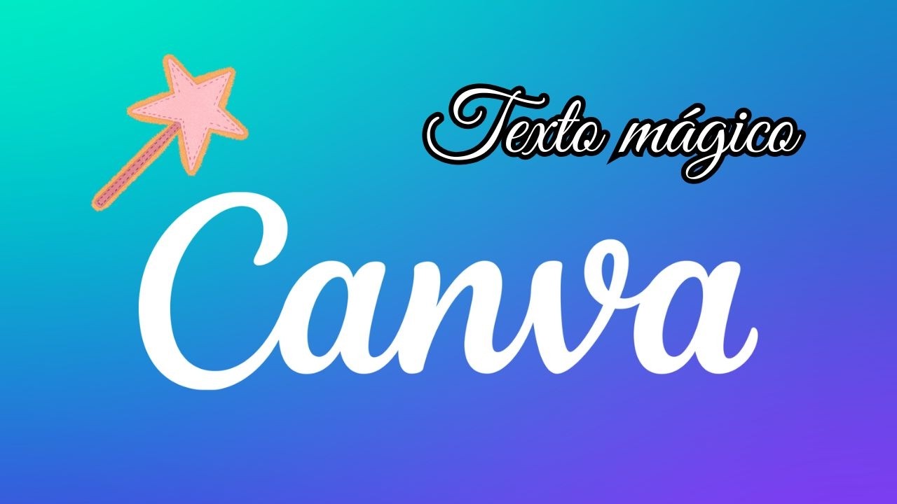 Texto mágico en Canva