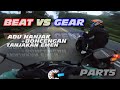 YAMAHA GEAR VS HONDA BEAT PART5 ADU TENAGA BONCENGAN TANJAKAN EMEN AWALNYA MENANG TAPI