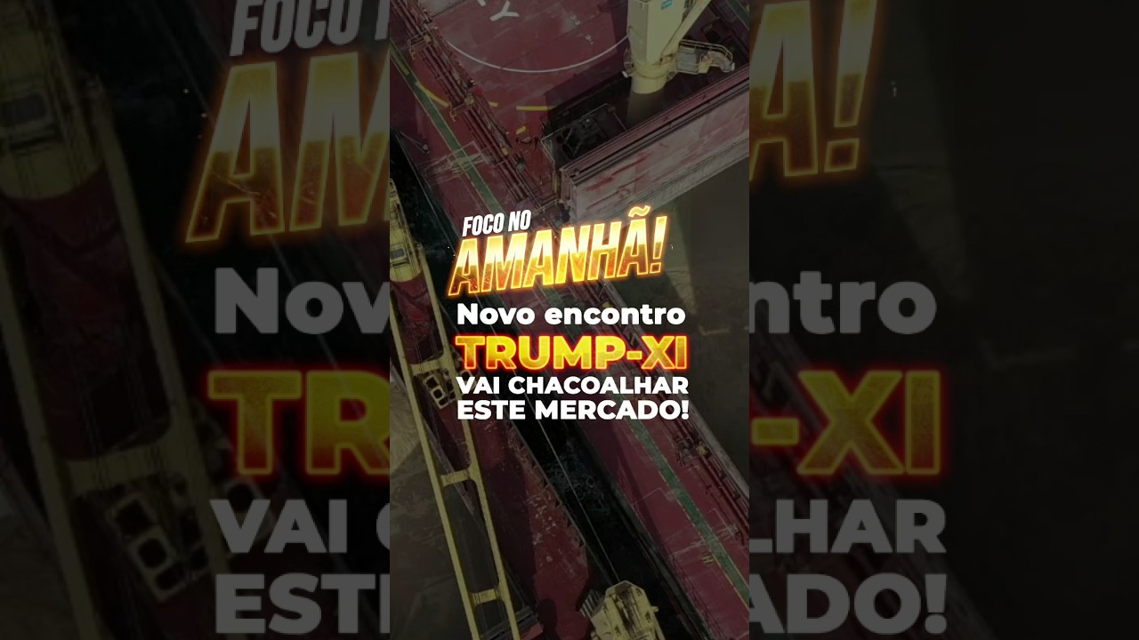 SOJA: FOCO NO AMANHÃ! NOVO ENCONTRO TRUMP-XI VAI CHACOALHAR O MERCADO!