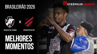 Vasco da Gama 1 x 0 Athletico PR | Melhores Momentos | Brasileirão 2026