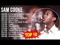 S A M C O O K E 2023 MIX Top 10 Best Songs Greatest Hits Full Album