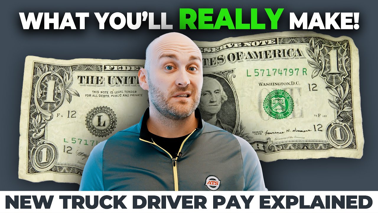 New Truck Driver Pay | What To Expect