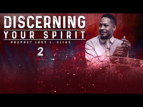 Discerning Your Spirit Pt. 2: Becoming a Burning Vessel Through Whom God's Kingdom Operates