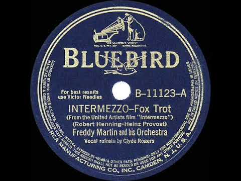 1941 HITS ARCHIVE: Intermezzo - Freddy Martin (Clyde Rogers, vocal)