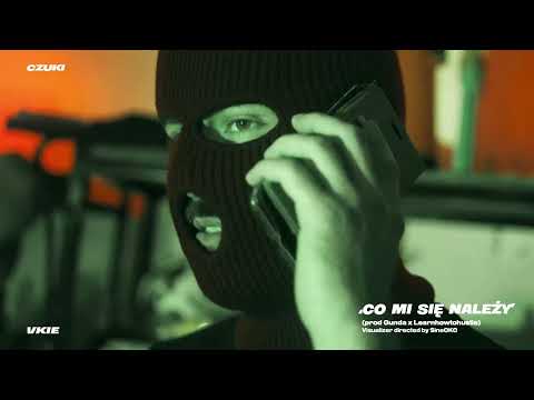 CZUKI ft. VKIE - CO MI SIĘ NALEŻY (prod. GUNDA x LEARNHOWTOHUSTLE)