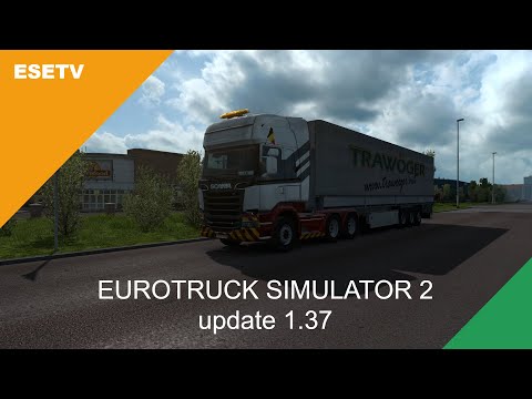 Euro Truck simulator 2, 1.37 sound test (no commentary)