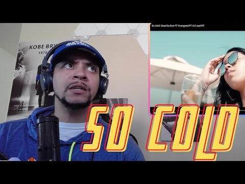 VIBE MUSIC!!! Chad Da Don ft E-JayCPT, YoungstaCPT - So Cold (LIVE REACTION)