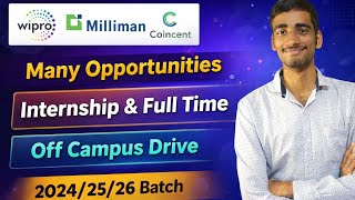 Wipro, Milliman & Coincent Hiring 2024/25/26 Batch | Internship & Full Time | Off Campus Drive