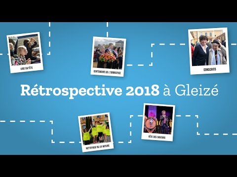 Rétrospective 2018 à Gleizé