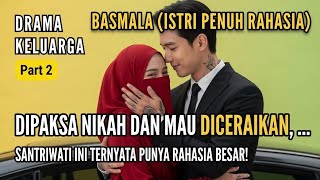 Download lagu BASMALA Part-2 (ISTRI PENUH RAHASIA)‼️Istri Yang Diancam Cerai Karena Putra Kyai Itu| Dewi Diyu KBM mp3