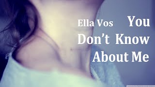 Ella Vos《You Don&#39;t Know About Me》【HD Audio 高音質 動態歌詞Lyrics】