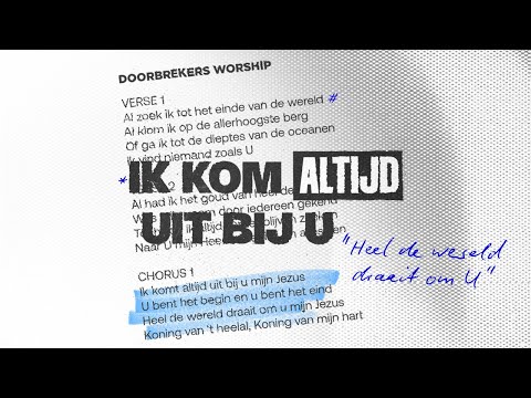 Ik Kom Altijd Uit Bij U - DoorBrekers Worship