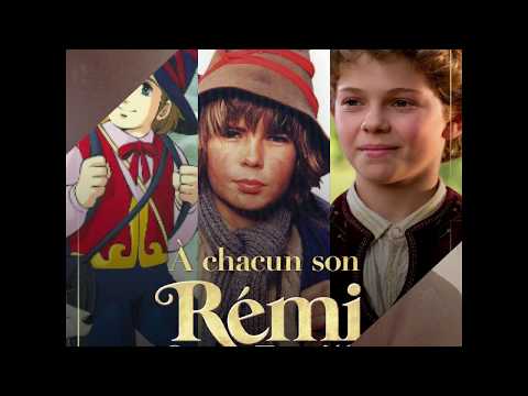 À chacun son Rémi - Rémi Sans Famille