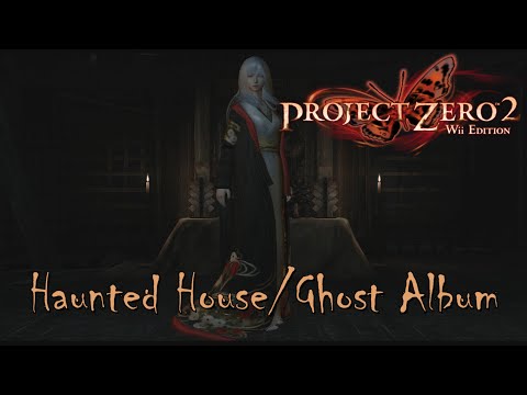 Hot Ghost Lady's Haunted House! - Project Zero 2 - EXTRA