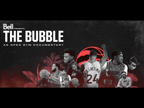 The Bubble: An Open Gym Documentary Presented by Bell | Premieres Dec. 9th