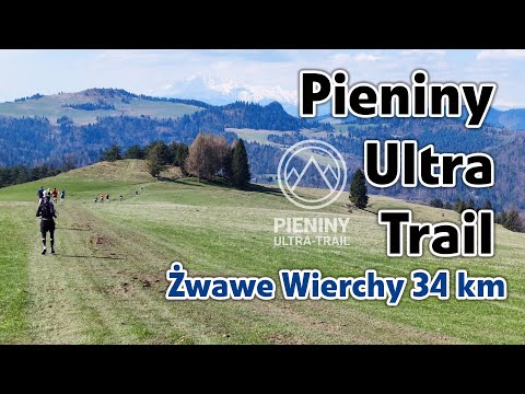 Pieniny Ultra Trail 2023 -  Żwawe Wierchy 34 km