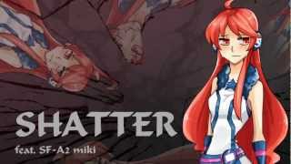 Video thumbnail for SF-A2開発コードmiki「Shatter」オリジナル曲 by VocaCircus