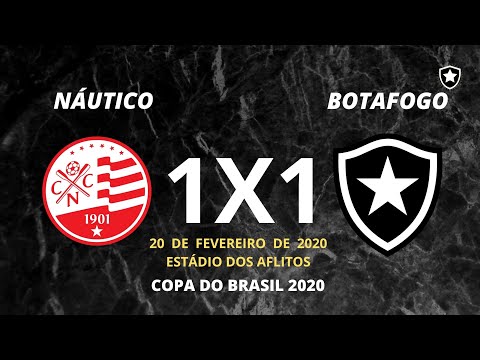 Náutico 1X1 Botafogo Copa do Brasil 2020 Segunda Fase