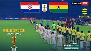 Croatia vs Ghana - World Cup 2026 Full Match Simulation | eFootball PES 2021 Gameplay