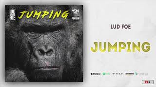 Lud Foe - Jumping Bass Boosted