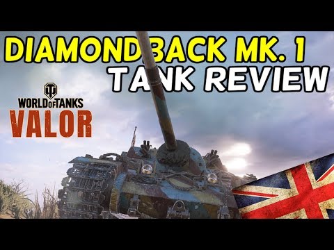 Diamondback Mk. 1 (Tank Review) || World of Tanks: Valor