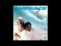 Surface - Closer Than Just Friends Surface - Closer Than Just Friends
